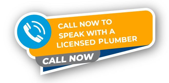 Call now to speak with a licensed plumber